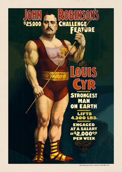 John Robinson’s Circus - Louis Cyr 1898 | USA