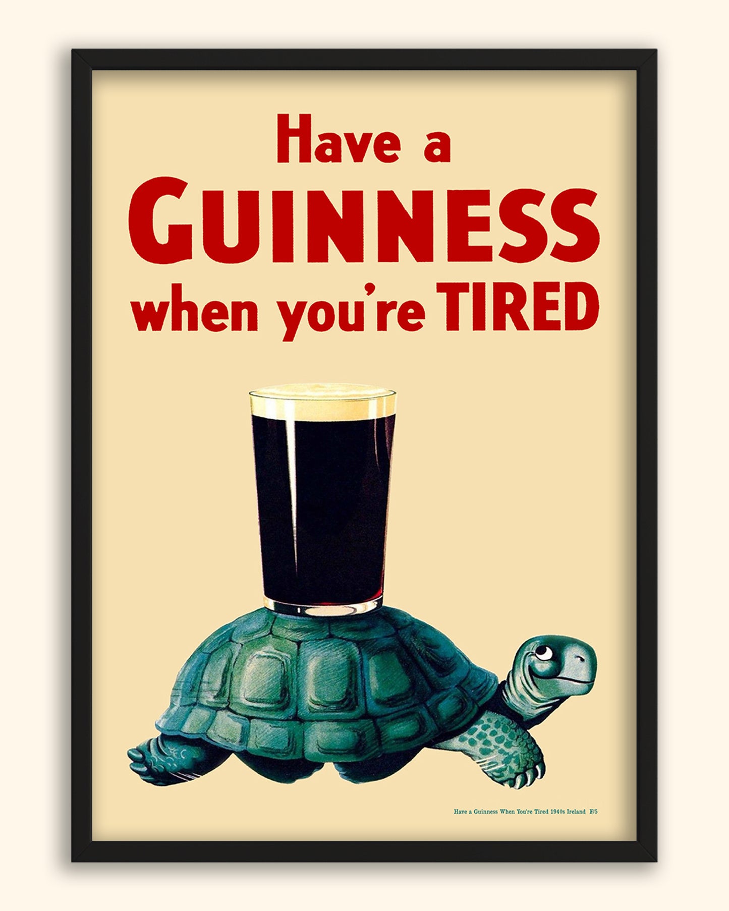 Have a Guinness When You’re Tired 1940s | Ireland
