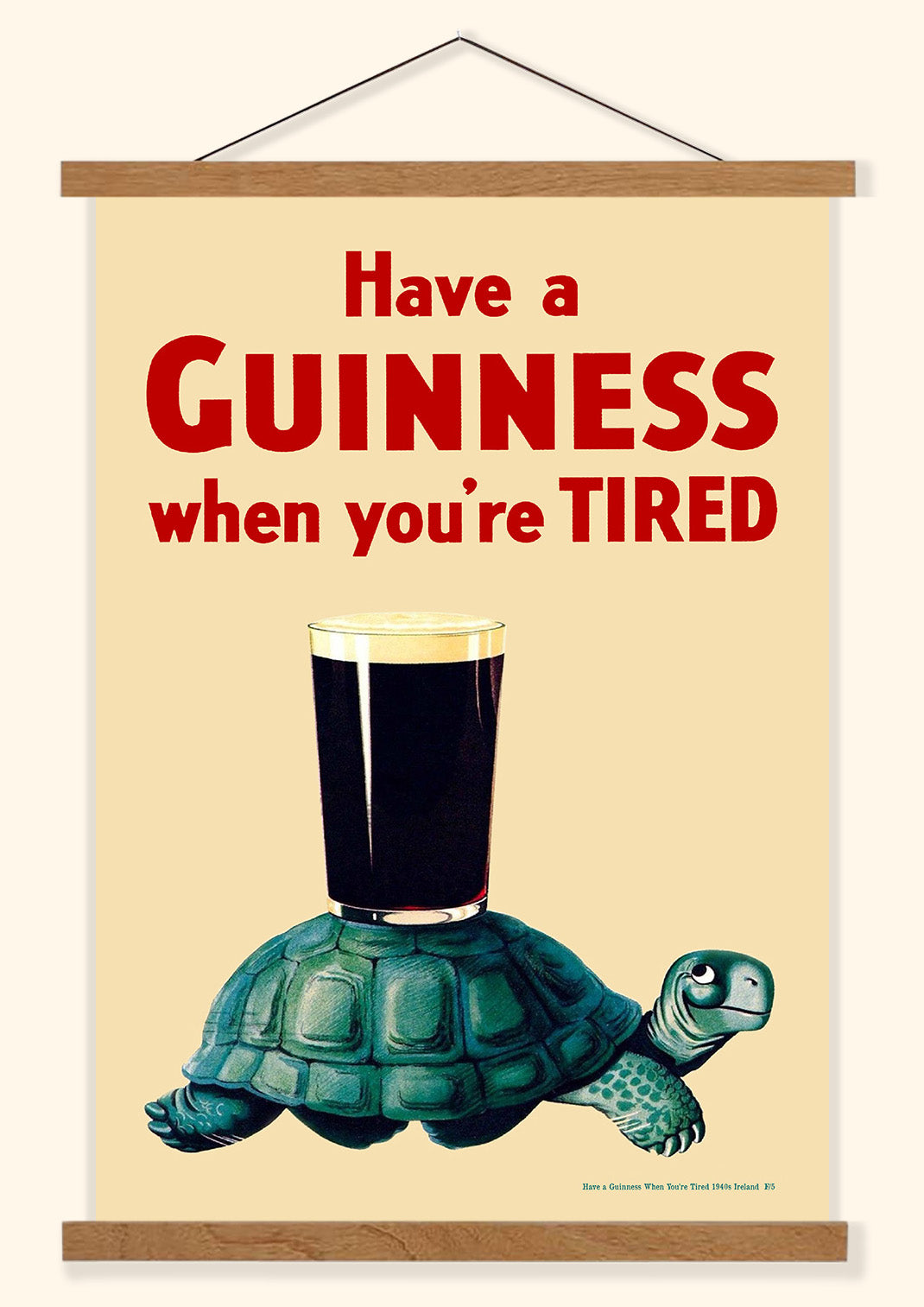 Have a Guinness When You’re Tired 1940s | Ireland