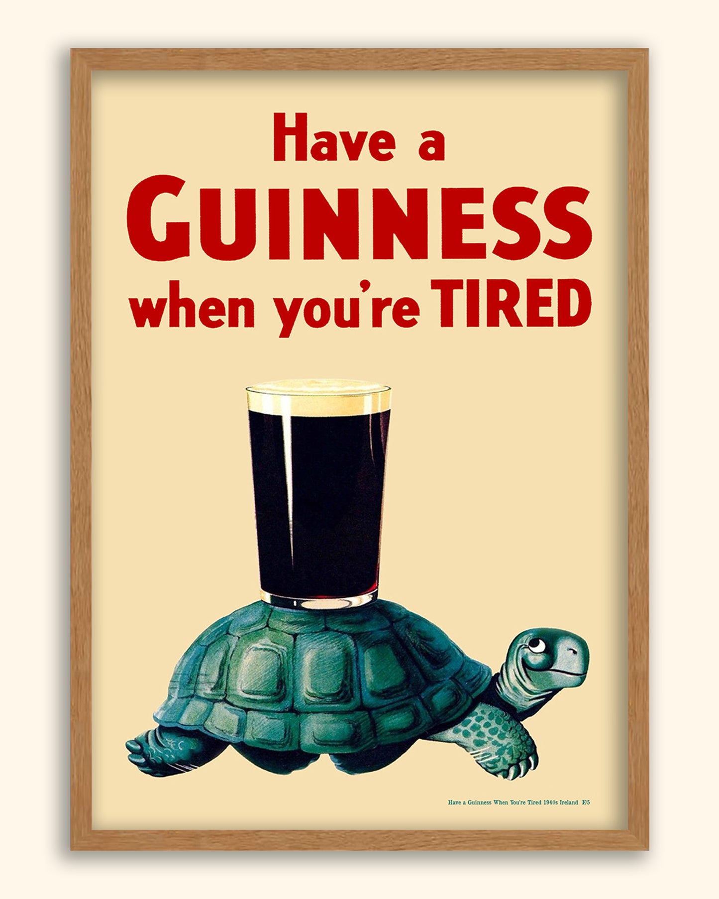 Have a Guinness When You’re Tired 1940s | Ireland