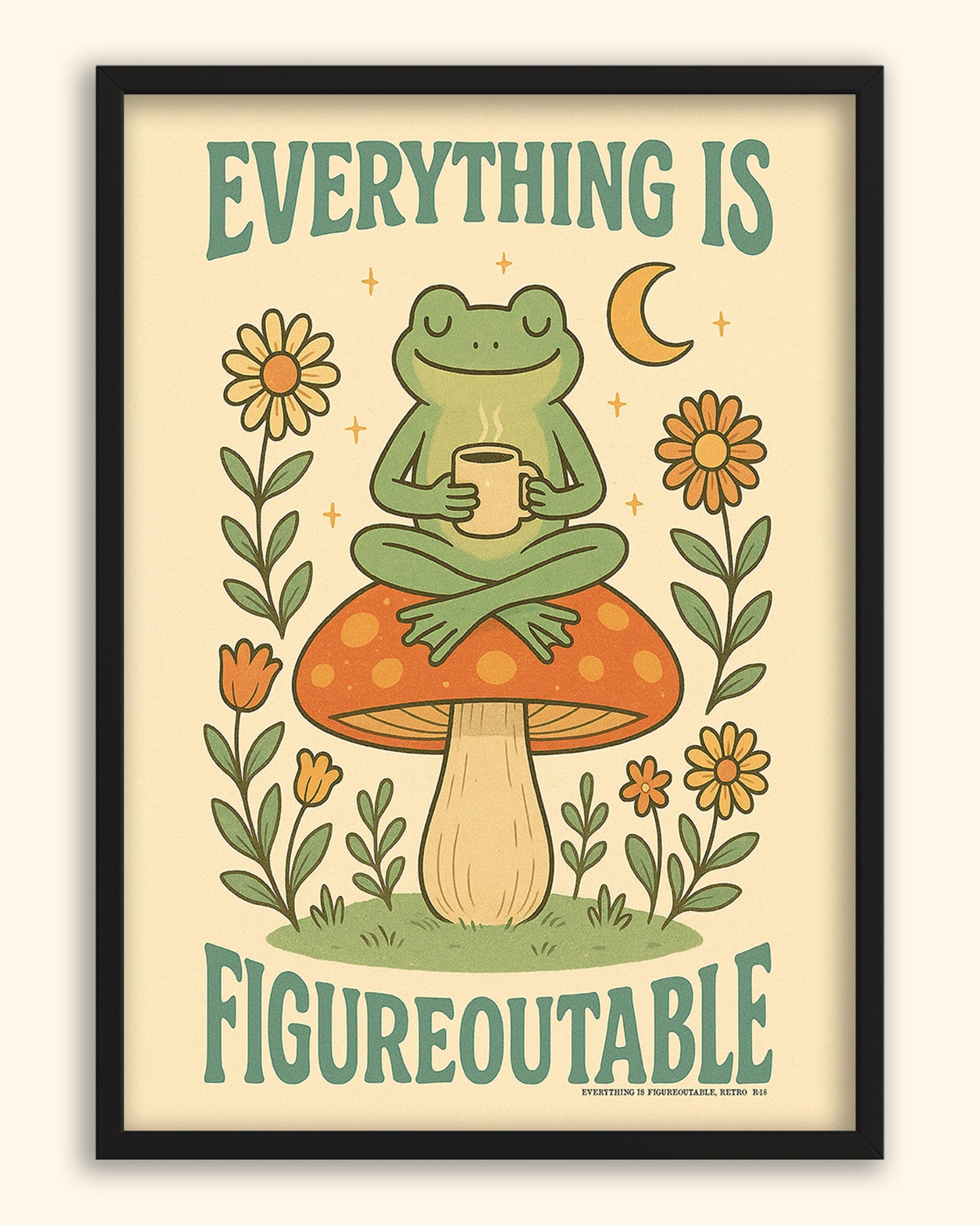Everything Is Figureoutable (Retro)